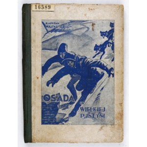 REID Mayne - Settlement in the Great Desert. Warsaw 1928 Bibljot. Most Interesting Travels. 16d, pp. [2], 171, [1], tabl....