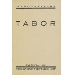 ZARZYCKA Irena - Tabor. Warschau, 1931. tow. Wydawnicze Rój. 16d, pp. 162, [1]. Hardcover, goldgeprägt mit erhaltenem Schutzumschlag, Broschur....