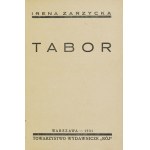 ZARZYCKA Irena - Tabor. Warsaw 1931; Tow. Wydawnicze Rój. 16d, pp. 162, [1]. Bound in fl. of epoch with preserved cover broch.....