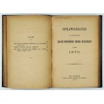 BERICHT über die Tätigkeit des Zakład Narodowy Imienia Ossolińskich für das Jahr 1878. Lwów 1878. ossolineum. 8, s. 70, [2]...