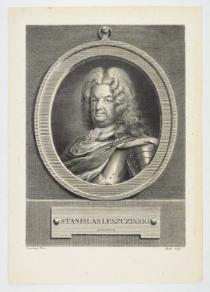 [STANISŁAW LESZCZYŃSKI, portrait]. Stanislas Leszczinski. Copperplate engraving form. 23.4x16.9 on ark. 29,2x20,...