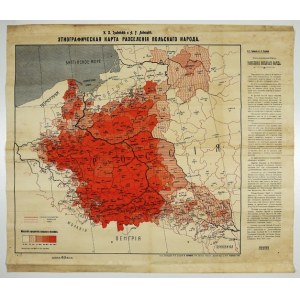 [POLSKA]. Etnografičeskaja karta razselenija polskago naroda. Mapa dwubarwna form. 55,8x60 na ark. 66,1x76,...