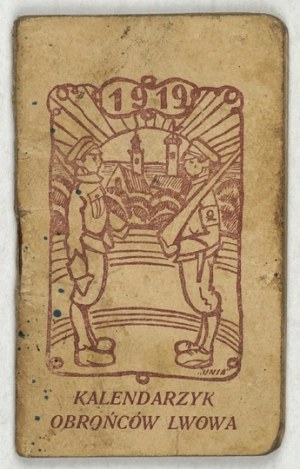 CALENDAR of the defenders of Lviv for the year 1919. lvov. Civic Committee of Polish Women in Lviv. 16, s. [48]....