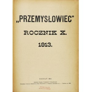 PRZEMYSŁOWIEC. Tygodnik dla rzemiosła, przemysłu i handlu. R. 10: 1913.
