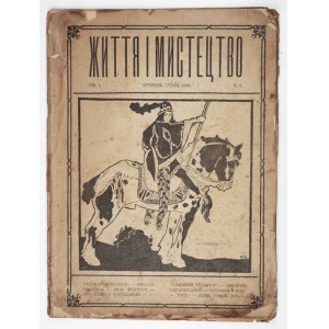 ŽYTTJA i Mystectvo. R. 1, č. 1: V 1920. Pierwszy numer ukraińskiego pisma artystyczno-...