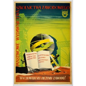 GRONOWSKI Tadeusz - We educate and teach the profession! Państwowe Wydawnictwa Szkolnictwa Zawodowego....