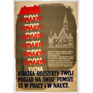 BARANOWICZ - Kniha rozšíří váš pohled na svět - pomůže vám pracovat a učit se. Dům knihy. [cca 1955?]