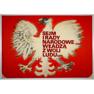 MOSIŃSKI Marek - Sejm i rady narodowe władzą z woli ludu. [1969].