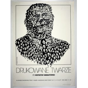 CZECZOT Andrzej, GOEBEL Marek - Printed faces. [Photo] Krzysztof Gierałtowski. 1981.