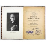 BERNHARD Ludwig - Mussolini's political, administrative, economic system, method of revolution. Translated by H....