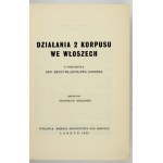 BIEGAŃSKI Stanisław - Działania 2 Korpusu we Włoszech. Z przedmową gen. broni W. Andersa. Red. ... T. 1....