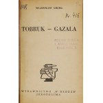 CHOMA Władysław - Tobruk-Gazala. Jerusalem 1944. published by In the Way. 16d, pp. [2], 111, [1]. Bound in period fl. with zach....