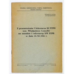 GOMUŁKA Władysław - Z przemówienia I Sekretarza KC PZPR tow. ... na naradzie I sekretarzy KW PZPR w dniu 23. XI....