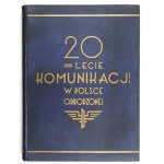 20-LECIE of communication in Poland Reborn. Cracow 1939 IKC Publishing House. 4, pp. 543, color plates 8. oryg. pł....