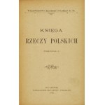 [GLOGER Zygmunt] - Kniha polských věcí. Vypracováno. G. [krypta]. Lvov 1896. Macierz Polska. 8, s. 498. opr. oryg.....