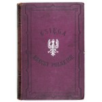 [GLOGER Zygmunt] - Księga rzeczy polskich. Oprac. G. [krypt.]. Lwów 1896. Macierz Polska. 8, s. 498. opr. oryg....
