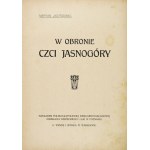 [Wzornik księgarski]. [BOGUSŁAWSKA M.] – W obronie czci Jasnogóry. 1911.