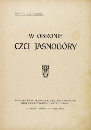 [Bookplate]. [BOGUSŁAWSKA M.] - In defense of the honor of Jasna Góra. 1911.