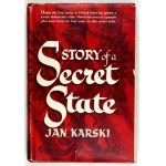 KARSKI Jan - Story of a Secret State. Boston [USA] 1944. Houghton Mifflin Company. 16d, s. VI, 391. opr. oryg. pł.,...