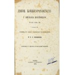 KOSIŃSKI Amilkar - Zbiór korrespondencyi J. Amilkara Kosińskiego z lat 1815-20 tyczącej się formacyi siły zbrojnej narod...