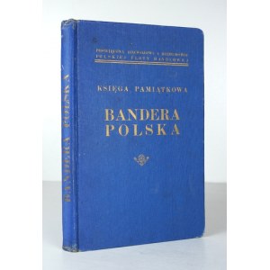 KRAJEWSKI Radoslaw - Bandera polska. Commemorative book dedicated to the development and expansion of the Polish merchant fleet. Under the r...