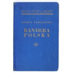 KRAJEWSKI Radoslaw - Bandera polska. Commemorative book dedicated to the development and expansion of the Polish merchant fleet. Under the r...