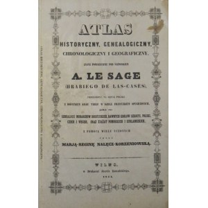 LE SAGE A. - Historický, genealogický, chronologický, geografický atlas, všeobecne známy ako ......