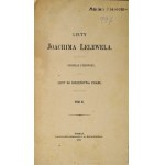 LELEWEL Joachim - Letters ... Division 1: Letters to siblings written. Vol. 1-2. Poznań 1878-1879. księg. J. K....