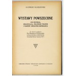 OŁDZIEJEWSKI Kazimierz - Wystawy powszechne. Ich historja, organizacja, położenie prawne i wartość społeczno-gospodarcza...