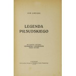 (PANNENKOWA Irena). Jan Lipecki [Pseud.] - Legenda Piłsudskiego. Wyd.II. überarbeitet und erweitert durch den Autor. Poznan 1...
