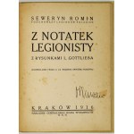 ROMIN Seweryn - Z notatek legionisty. Z rysunkami L[eopolda] Gottlieba. (Dozwolone przez c....