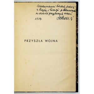 SIKORSKI W. – Przyszła wojna [...]. 1934. Z dedykacją generała.