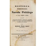 SPAZIER Rychard Otton - Dejiny povstania poľského národa v rokoch 1830 a 1831 podľa autentických dokumentov, sejm...