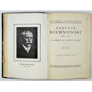 [SZAPIRO Bernard] - Tadeusz Rechniewski (1862-1916). Im Exil, im Exil, auf dem Land. Ausgearbeitet. Besem [Pseud.]