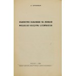 SZYSZMAN A[braham] - Osadnictwo karaimskie na ziemiach Wielkiego Księstwa Litewskiego. Wilno 1936....