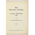 KUKLIŃSKI Jakób - Spis rycerstwa polskiego z wyprawy wiedeńskiej 1683. Wyd. ... Wiedeń [ca 1911]....