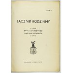 ŁĄCZNIK rodzinny. Organ Związku Rodowego Janotów Bzowskich h. Nowina. Zesz. 1-3. Warszawa 1937-1939....