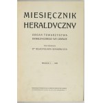 Heraldische Monatsschrift. Organ der Heraldischen Gesellschaft. Auflage der Heraldischen Gesellschaft. Rot....