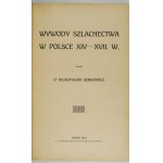 ROČNÍK Heraldickej spoločnosti. Ed. Władysław Semkowicz. Ľvov a Krakov 1908-1913, 1920-1932. T. 1-11. 4....