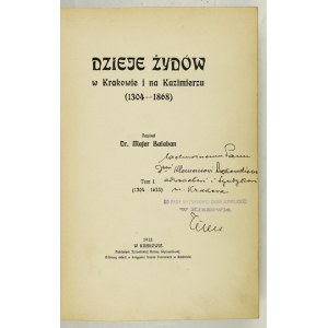 BAŁABAN Majer - Dzieje Żydów w Krakowie i na Kazimierzu (1304-1868). T. 1: 1304-1655....