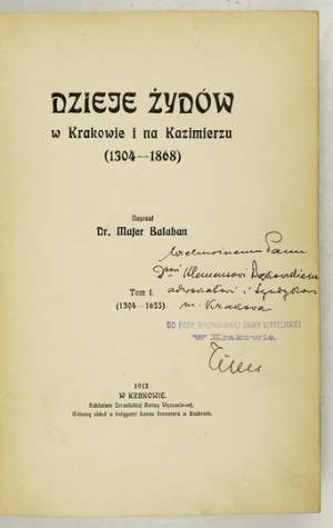 BALABAN Majer - History of the Jews in Cracow and Kazimierz (1304-1868). T. 1: 1304-1655....