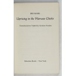 MARK Ber - Uprising in the Warsaw Ghetto. Translated from Yiddish by Gershon Freidlin. New York 1976. Schocken Books....