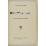 SOKOŁOWSKI Stanisław - Hodowla lasu. Wyd. III przerobione i uzupełnione. Lwów 1930. Spółdzielnia Leśników. 8, s....