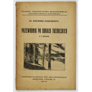 KARASIEWICZ Kazimierz - Guide to Bory Tucholskie. With 7 maps. Warsaw 1922.Polskie Towarzystwo Krajozn....