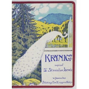 LEWICKI Stanislaw - Guide to Krynica. Warsaw [ca 1928]. Pol. Towarzystwo Księgarni Kolejowych Ruch. 16d, s....