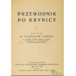 LEWICKI Stanisław - Reiseführer für Krynica. Warschau [ca. 1928]. Pol. Towarzystwo Księgarni Kolejowych Ruch. 16d, s....