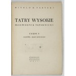 W. PARYSKI - Die Hohe Tatra. Cz. 1-25 + 1-8. Vollständige Erstausgabe und Neuauflage cz....