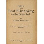PATSCHOVSKY Wilhelm - Führer durch Bad Flinsberg [= Świeradów-Zdrój] und Bad Schwarzbach [= Czerniawa]...