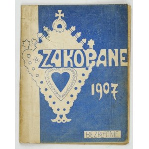 ZAKOPANE. stolen 1907. published by W. Swieprawski and S. Wrześniewski. 16, 64. brochure.