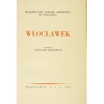 ARENTOWICZ Zdzisław - Włocławek. Wloclawek 1937. herausgegeben von der Gemeindeverwaltung. 8, S. IX, [5], 227, [2], ausklappbarer Plan. 1....